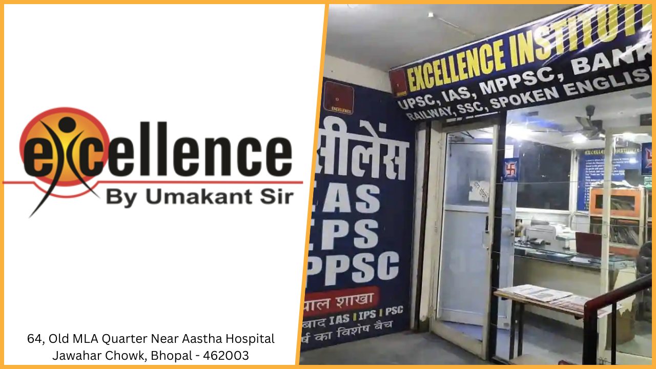 Excellence IAS Institute Bhopal